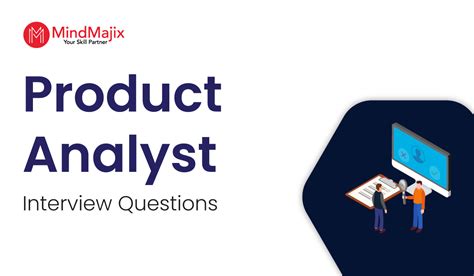 Top Product Analyst Interview Questions And Answers In 2025