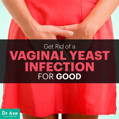 Vaginal Yeast Infection 6 Natural Ways To Get Rid Of It For Good Dr Axe