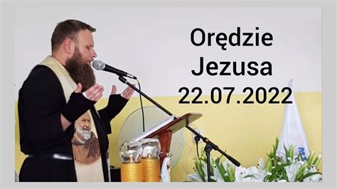 Orędzie Pana Jezusa przekazane ojcu Łukaszowi dnia 22 07 2022 YouTube