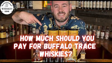 How Much Should You Be Paying For These Buffalo Trace Whiskies Youtube