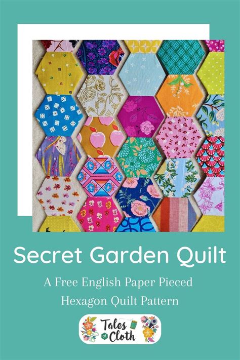 Secret Garden Quilt A Free EPP Quilt Pattern English Paper Piecing