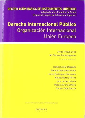 Derecho Internacional P Blico Recopilaci N B Sica De Instrumentos