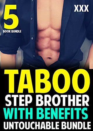 Taboo Step Brother With Benefits Untouchable Bundle Romance