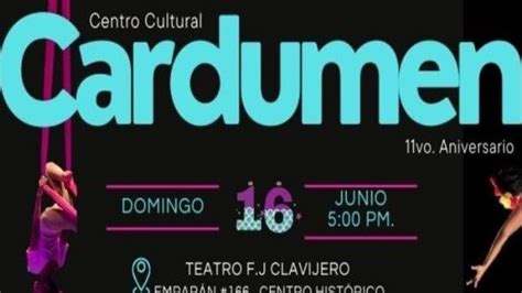 Centro Cultural Cardumen Invita A Funci N Especial Por Su Onceavo