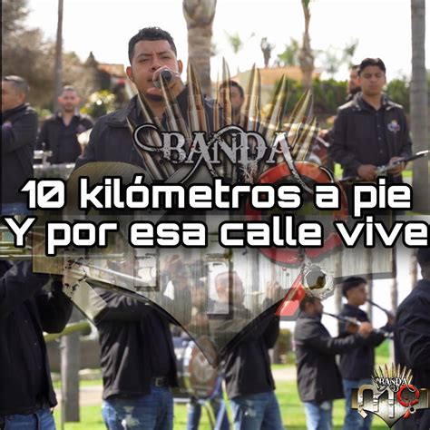 10 Kilometros A Pie Y Por Esa Calle ViVe Single Album By Banda M9