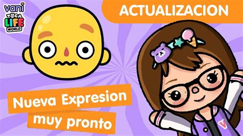 ACTUALIZACION DE NUEVA EXPRESION EN TOCA LIFE WORLD TOCA BOCA VANI