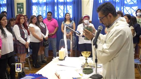 Colegio Teresa Brown De Arizt A Eucarist A Cuartos Medios Youtube