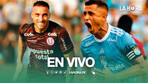 Universitario Vs Sporting Cristal En Vivo Chocarán En Partido Por La