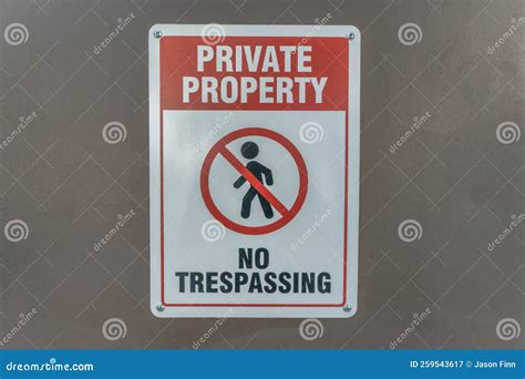 Private Property No Trespassing Sign At A Restricted Property In Austin