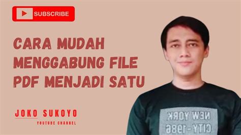 Tutorial Cara Menggabung File Pdf Menjadi Satu Youtube