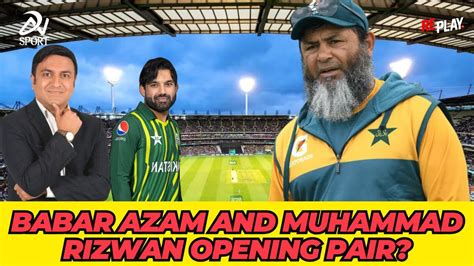 Babar Azam And Muhammad Rizwan Opening Pair Dn Sport Youtube