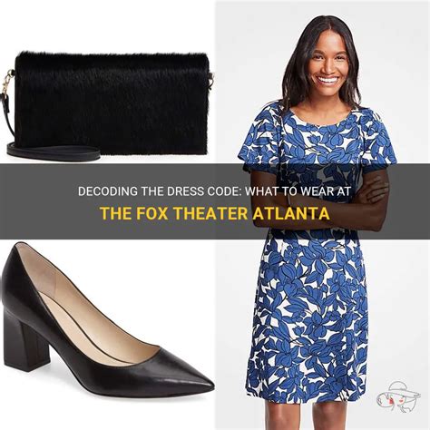 Decoding The Dress Code: What To Wear At The Fox Theater Atlanta ...