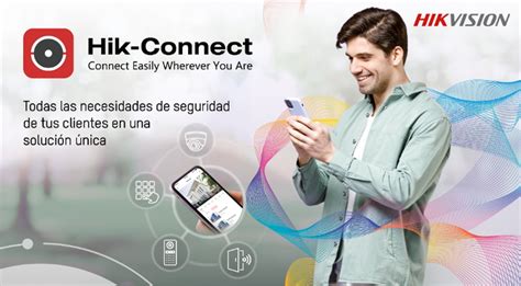 La Plataforma Hik Connect De Hikvision Centraliza La Gesti N De Todas