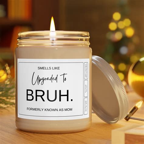 Smells Like Upgraded To Bruh Funny Candle Gift For Mom Upgraded To Milf Candle Funny Teenage