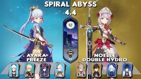 Spiral Abyss 4 4 C0 Ayaka Freeze C6 Noelle Double Hydro Floor 12