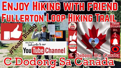 Enjoy Hiking With Friend Fullerton Loop Hiking Trail C Dodong Sa