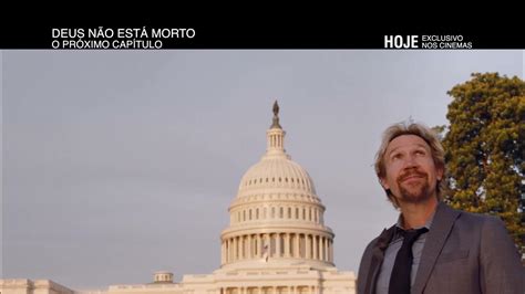 Deus Não Está Morto O Próximo Capítulo Hoje Exclusivo Nos Cinemas