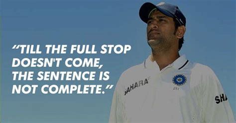 Understanding Msd Dhoni Quotes Cricket Quotes 21st Quotes