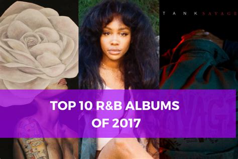 Top 10 Randb Albums Of 2017