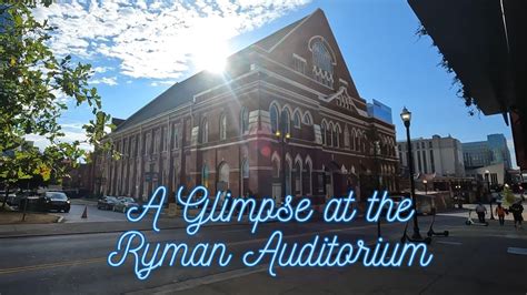 Visit To The Ryman Auditorium YouTube