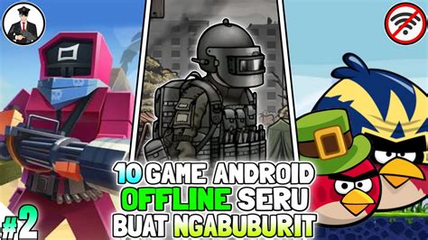 Game Android Offline Yang Seru Buat Ngabuburit Youtube