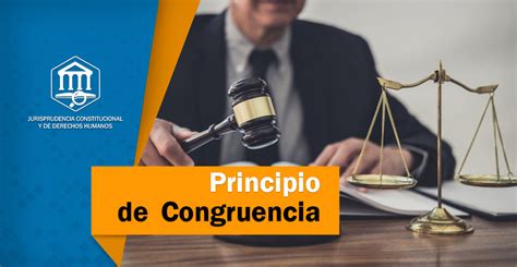 PRINCIPIO DE CONGRUENCIA Los Principios De Congruencia Y Pertinencia