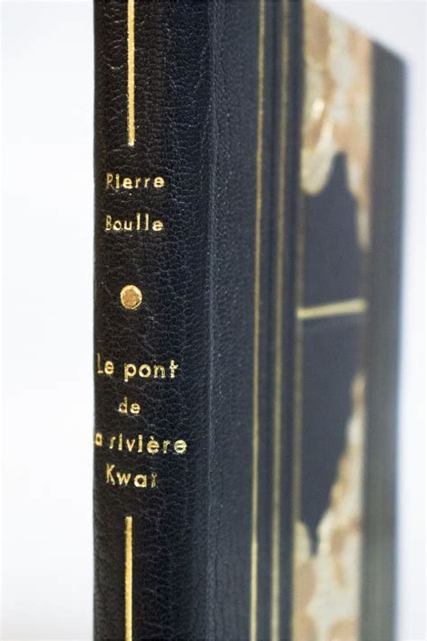 Boulle Le Pont De La Rivi Re Kwa First Edition Edition Originale