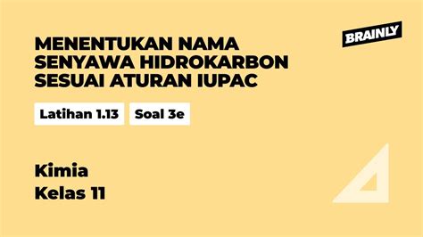 Tentukan Nama Senyawa Senyawa Hidrokarbon Berikut Bupena Kimia