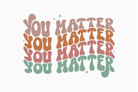 You Matter Mental Health Retro Svg Graphic By Svg Box · Creative Fabrica