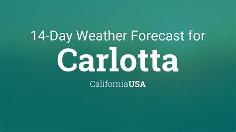 Carlotta, California, USA 14 day weather forecast