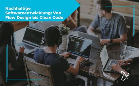 Nachhaltige Softwareentwicklung Von Flow Design Bis Clean Code Comitas