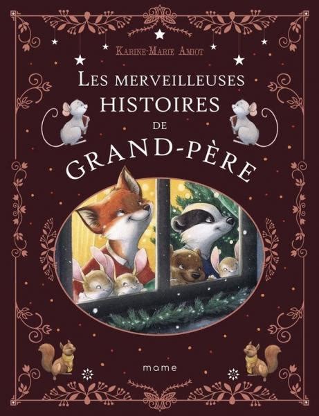 Les Merveilleuses Histoires De Grand P Re Karine Marie