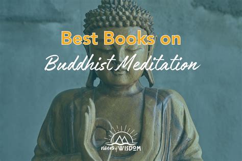 20 Best Books on Buddhist Meditation - Rivers of Wisdom