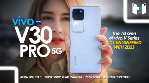 รีวิว Vivo V30 Pro 5g เทพขึ้นไปอีกขั้น กับครั้งแรกของ Zeiss บน Vivo