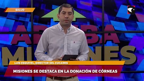 Misiones se destaca en la donación de córneas Vídeo Dailymotion