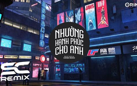 Lời Thú Nhận Orinn Remix Châu Khải Phong Nhạc Remix Căng Cực Hot