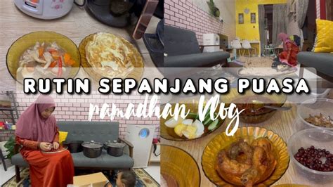 Daily Vlog Ramadhan Vlog Aktiviti Dari Sahur Sampai Berbuka Youtube