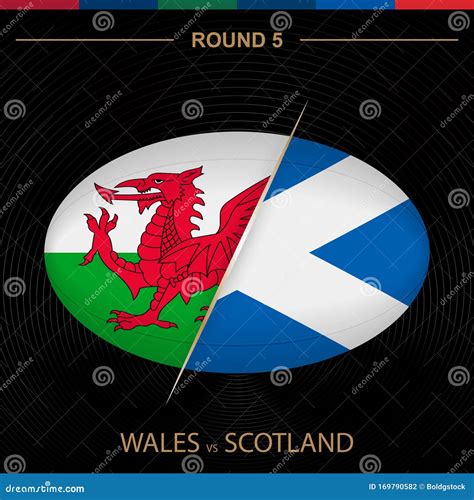 Wales Vs Scotland in Rugby Tournament Round 5, Ball Shaped Rugby Icon ...