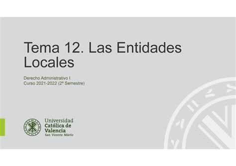 TEMA 12 LAS Entidades Locales Tema 12 Las Entidades Locales Derecho