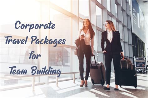 Corporate Trips For Incredible Team Building Travel Experiences