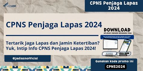 Cpns Penjaga Lapas Tertarik Jaga Lapas Dan Jamin Ketertiban Yuk