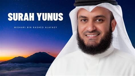 Surah Yunus Mishari Bin Rashed Youtube