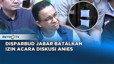 Kawal Pemilu Acara Diskusi Anies Mendadak Batal Youtube