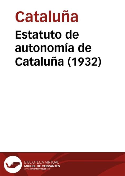 Estatuto De Autonom A De Catalu A Biblioteca Virtual Miguel De