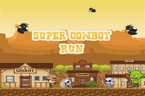 Super Cowboy Run Runner Games