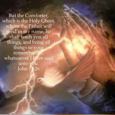 But The Comforter Which Is The Holy Ghost Whom The Father Will Send