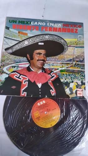 Vicente Fernández Un Mexicano En La México Disco De Vinil Mercadolibre