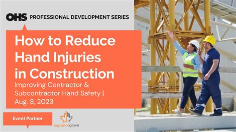 How To Reduce Hand Injuries In Construction Improving Contractor And