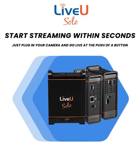 Liveu Solo Prices Professional Live Streaming Solution For Online