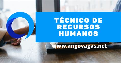 Recruta se Técnico de Recursos Humanos AngoVagas